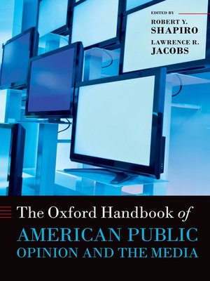 cover image of The Oxford Handbook of American Public Opinion and the Media